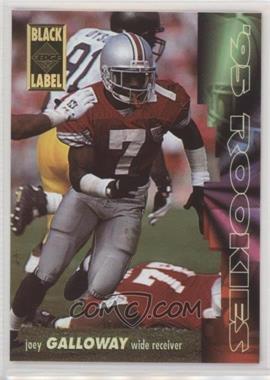 1995 Collector's Edge - Rookies - Black Label #17 - Joey Galloway