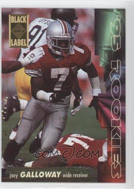 1995 Collector's Edge - Rookies - Black Label #17 - Joey Galloway