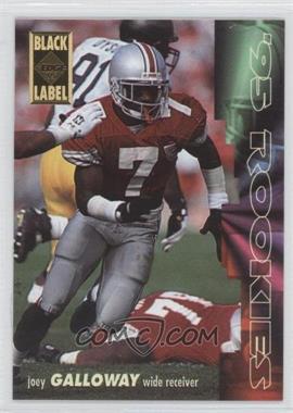 1995 Collector's Edge - Rookies - Black Label #17 - Joey Galloway