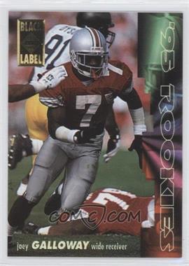 1995 Collector's Edge - Rookies - Black Label #17 - Joey Galloway