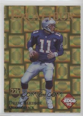 1995 Collector's Edge Excalibur - 22K - Gold Shield Prism #15.1 - Drew Bledsoe /250