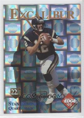 1995 Collector's Edge Excalibur - 22K - Silver Shield Prism #3.2 - Stan Humphries /750