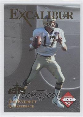 1995 Collector's Edge Excalibur - 22K - Sword and Stone Gold #18.1 - Jim Everett