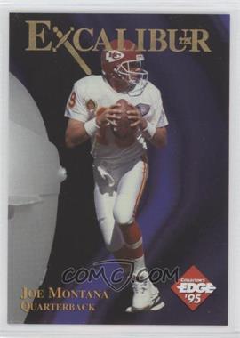 1995 Collector's Edge Excalibur - 22K #4.2 - Joe Montana