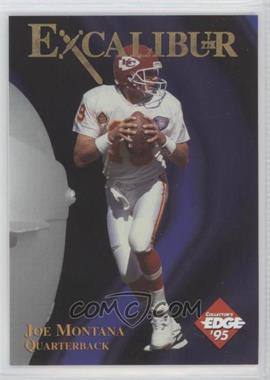 1995 Collector's Edge Excalibur - 22K #4.2 - Joe Montana