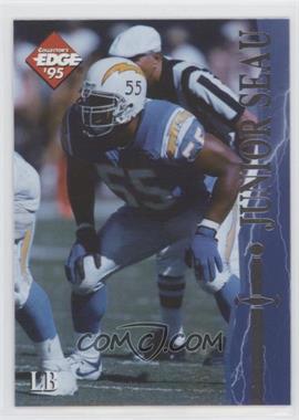 1995 Collector's Edge Excalibur - [Base] #63 - Junior Seau [EX to NM]