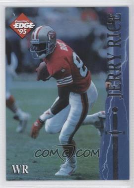 1995 Collector's Edge Excalibur - [Base] #66 - Jerry Rice