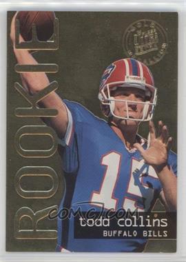1995 Fleer Ultra - [Base] - Gold Medallion #418 - Rookie - Todd Collins [Noted]