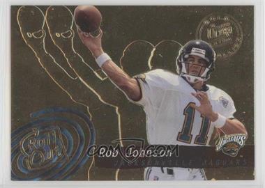 1995 Fleer Ultra - [Base] - Gold Medallion #538 - Rollout - Rob Johnson