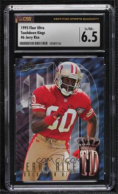 1995 Fleer Ultra - Touchdown Kings #6 - Jerry Rice [CSG 6.5 Ex/NM+]