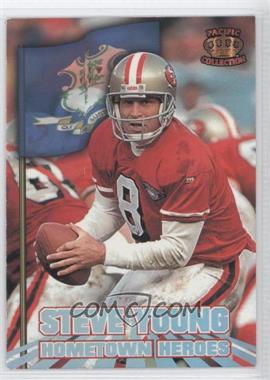 1995 Pacific - Hometown Heroes #HH-8 - Steve Young