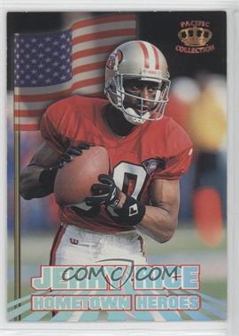 1995 Pacific - Hometown Heroes #HH-9 - Jerry Rice