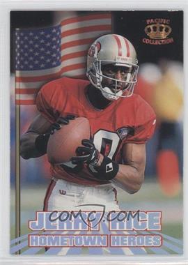 1995 Pacific - Hometown Heroes #HH-9 - Jerry Rice