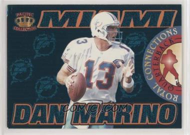 1995 Pacific Prisms - Royal Connections #RC-2a - Dan Marino