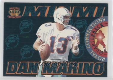 1995 Pacific Prisms - Royal Connections #RC-2a - Dan Marino