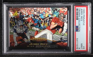 1995 Pinnacle - [Base] - Trophy Collection #4 - Jerry Rice [PSA 9 MINT]