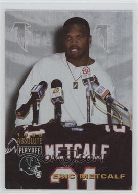 1995 Playoff Absolute - [Base] #142 - Eric Metcalf