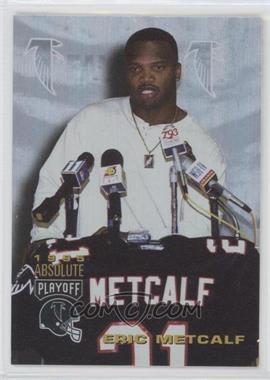 1995 Playoff Absolute - [Base] #142 - Eric Metcalf