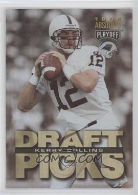 1995 Playoff Absolute - [Base] #184 - Kerry Collins
