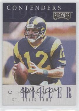 1995 Playoff Contenders - [Base] #115 - Chris Miller