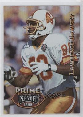 1995 Playoff Prime - [Base] #133 - Lawrence Dawsey