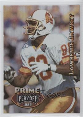 1995 Playoff Prime - [Base] #133 - Lawrence Dawsey