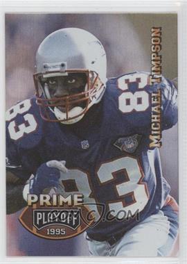 1995 Playoff Prime - [Base] #143 - Michael Timpson