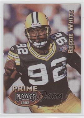 1995 Playoff Prime - [Base] #2 - Reggie White