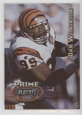 1995 Playoff Prime - [Base] #30 - Dan Wilkinson