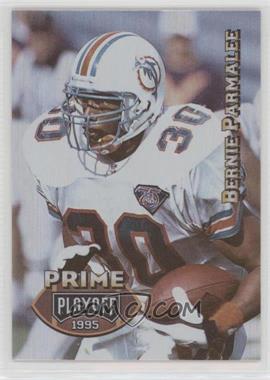 1995 Playoff Prime - [Base] #75 - Bernie Parmalee