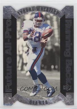 1995 SP - All-Pro #AP-14 - Tyrone Wheatley [EX to NM]