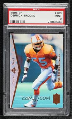 1995 SP - [Base] #103 - Derrick Brooks [PSA 9 MINT]