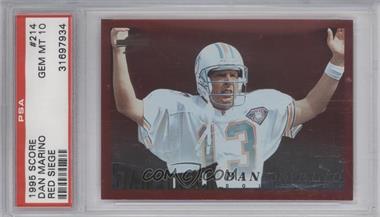 1995 Score - [Base] - Red Siege #214 - Star Struck - Dan Marino [PSA 10 GEM MT]