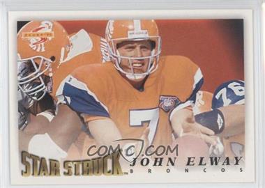 1995 Score - [Base] #219 - Star Struck - John Elway