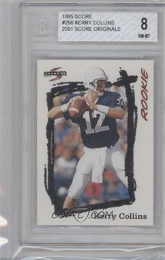 1995 Score - [Base] #256 - Rookie - Kerry Collins [BGS 8 NM‑MT]