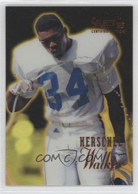 1995 Select Certified Edition - [Base] - Gold Mirror #100 - Herschel Walker