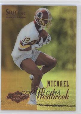 1995 Select Certified Edition - [Base] - Gold Mirror #106 - Michael Westbrook
