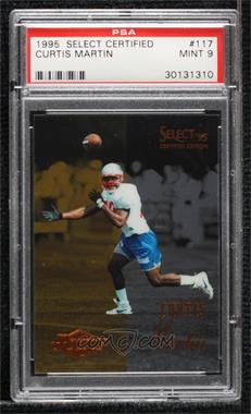 1995 Select Certified Edition - [Base] #117 - Curtis Martin [PSA 9 MINT]