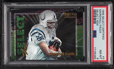 1995 Select Certified Edition - Select Few - Dufex #3 - Marshall Faulk /2250 [PSA 8 NM‑MT]