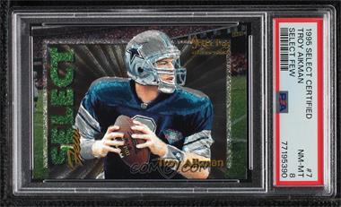 1995 Select Certified Edition - Select Few - Dufex #7 - Troy Aikman /2250 [PSA 8 NM‑MT]