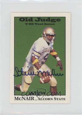 1995 Signature Rookies - Old Judge T-95 Test Issue - Signatures #3 - Steve McNair /500 [Noted]