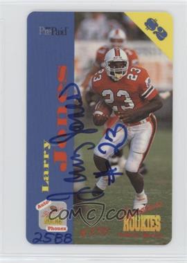 1995 Signature Rookies Auto-Phonex - $2 Phone Cards - Autographs #33 - Larry Jones /3750 [EX to NM]