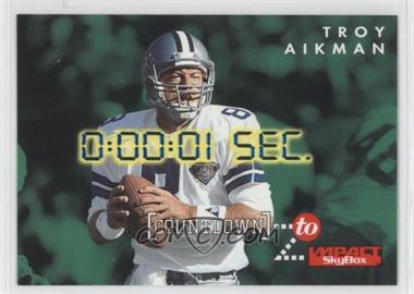 1995 Skybox Impact - Countdown to Impact #C4 - Troy Aikman