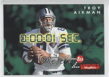 1995 Skybox Impact - Countdown to Impact #C4 - Troy Aikman