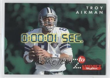 1995 Skybox Impact - Countdown to Impact #C4 - Troy Aikman