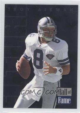 1995 Skybox Impact - Hall of Fame #HF8 - Troy Aikman