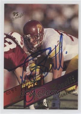 1995 Superior Pix - [Base] - Autographs #2 - Tony Boselli /4000