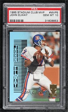 1995 Topps Stadium Club - MVP #MVP5 - John Elway [PSA 10 GEM MT]