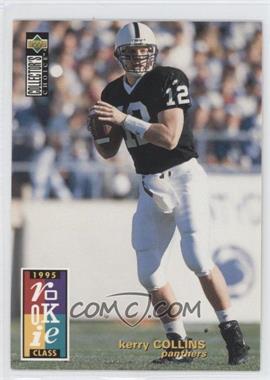 1995 Upper Deck Collector's Choice - [Base] #5 - Kerry Collins