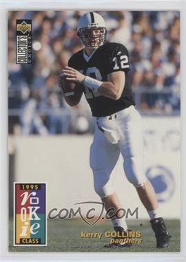 1995 Upper Deck Collector's Choice - [Base] #5 - Kerry Collins